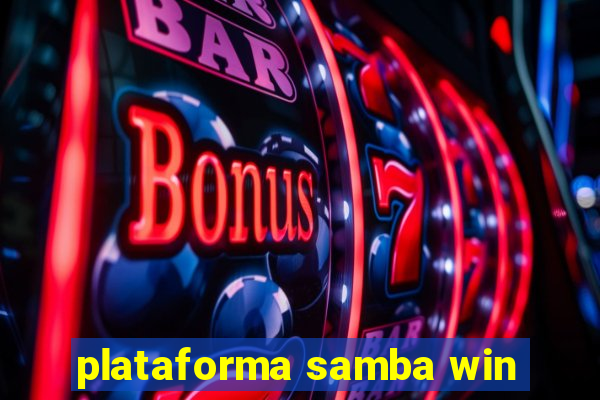 plataforma samba win